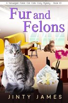 A Norwegian Forest Cat Cafe Cozy Mystery 10 - Fur and Felons