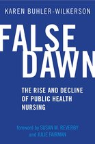 Critical Issues in Health and Medicine - False Dawn