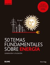 Guía breve - 50 temas fundamentales sobre energía