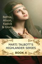 Marti Talbott's Highlander Series 4 - Marti Talbott's Highlander Series 4