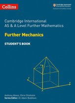Collins Cambridge International AS & A Level - Collins Cambridge International AS & A Level – Cambridge International AS & A Level Further Mathematics Further Mechanics Student’s Book