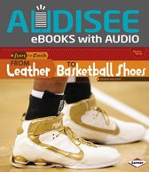 Start to Finish, Second Series - From Leather to Basketball Shoes