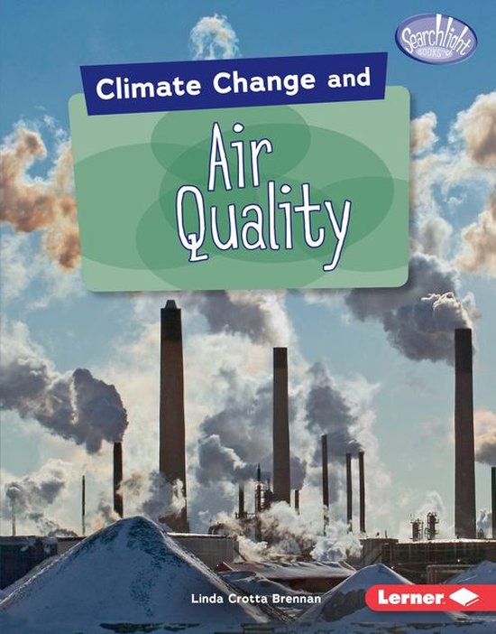 Searchlight Books ™ — Climate Change - Climate Change an ... - cover