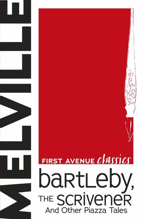 First Avenue Classics ™ - Bartleby, the Scrivener - cover