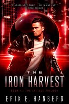 The Lattice Trilogy 2 - The Iron Harvest