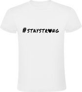 Stay strong Heren t-shirt | blijf sterk | positive mind | fitness | sporten |gas erop | cadeau | kado | Wit