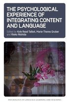 Psychology of Language Learning and Teaching 12 - The Psychological Experience of Integrating Content and Language