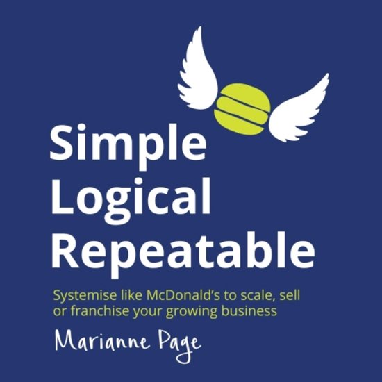 Simple, Logical, Repeatable - cover