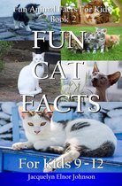 Fun Animal Facts For Kids 2 - Fun Cat Facts for Kids 9-12