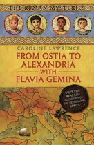 The Roman Mysteries 1 - From Ostia to Alexandria with Flavia Gemina