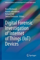Advanced Sciences and Technologies for Security Applications - Digital Forensic Investigation of Internet of Things (IoT) Devices