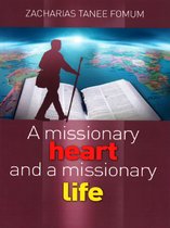 Other Titles 10 - A Missionary Heart And A Missionary Life