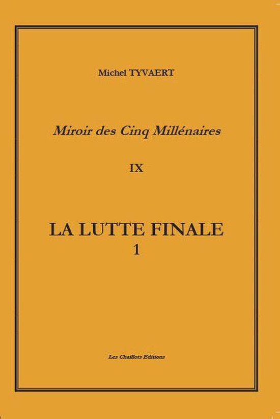 LA LUTTE FINALE Tome 9 v1 (L'horreur idéaliste)