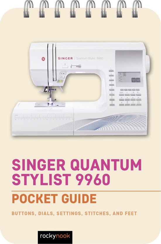 The Pocket Guide Series for Sewing 3 - Singer Quantum Stylis ... - cover