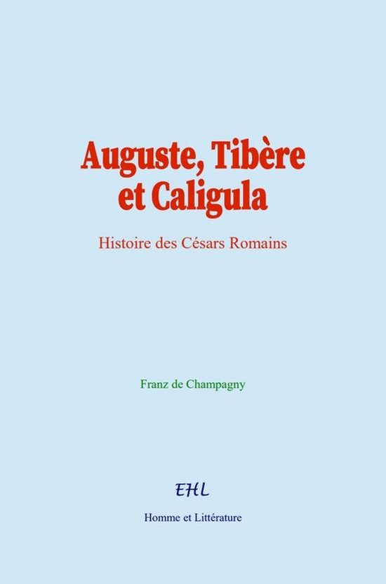 Auguste, Tibère et Caligula - cover