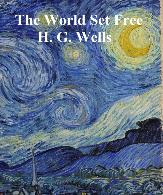 The World Set Free - cover