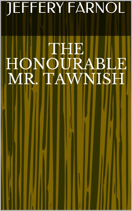 The Honourable Mr. Tawnish - cover