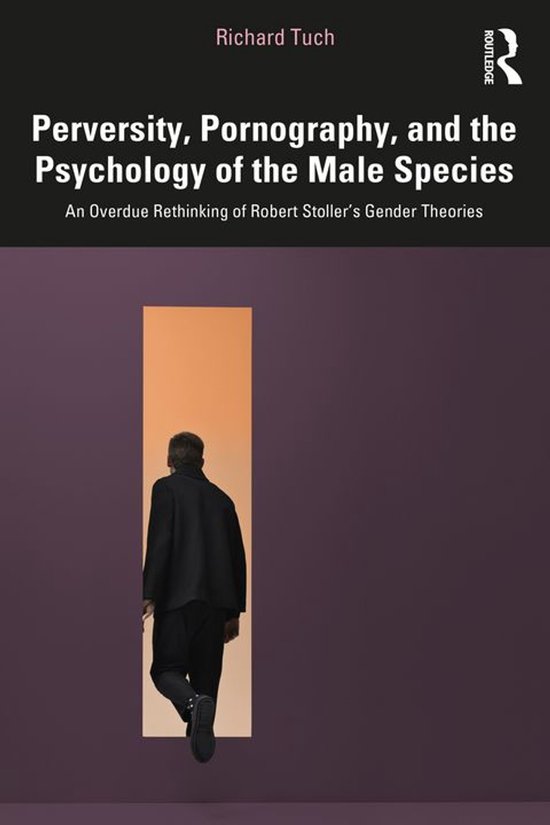 Perversity, Pornography, and the Psychology of the Male Spec ... - cover