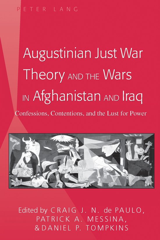 Augustinian Just War Theory and the Wars in Afghanistan and  ... - cover