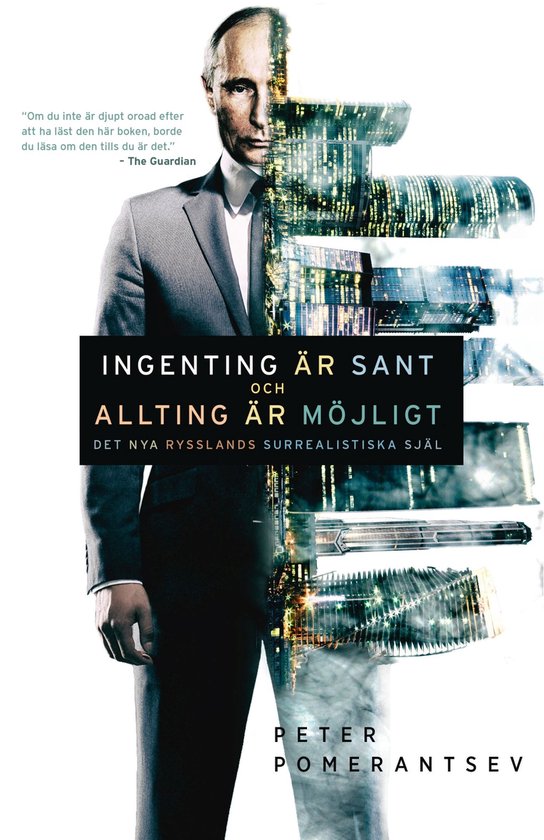 Ingenting är sant och allting är möjligt : Det nya Ryssla ... - cover