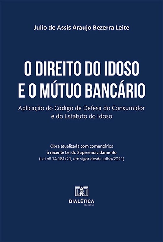 O direito do idoso e o mútuo bancário - cover
