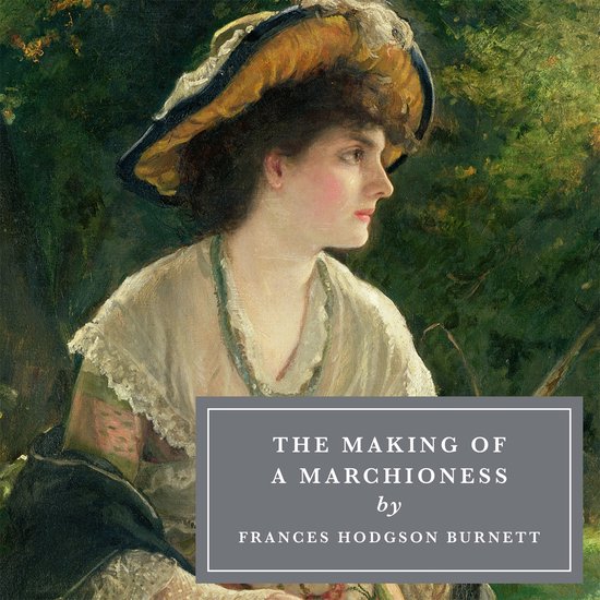 The Making of a Marchioness - cover