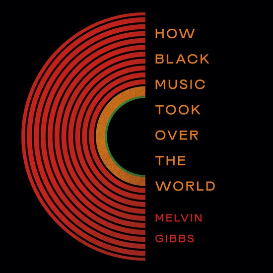 How Black Music Took Over the World - cover