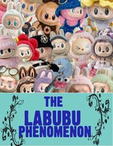 The Labubu Phenomenon