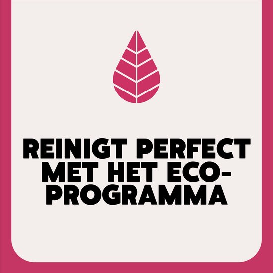 Tekst op roze achtergrond: 'Reinigt perfect met het eco-programma' met een roze bladvormig logo.
