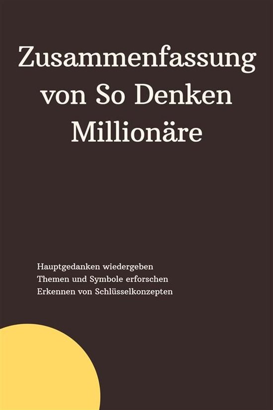 Zusammenfassung von So Denken Millionäre - cover
