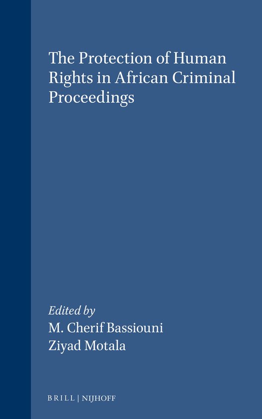 The Protection of Human Rights in African Criminal Proceedin ... - cover