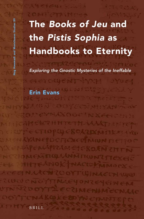 Boekomslag met de titel 'The Books of Jeu and the Pistis Sophia as Handbooks to Eternity' op een bruine achtergrond met antieke tekst.
