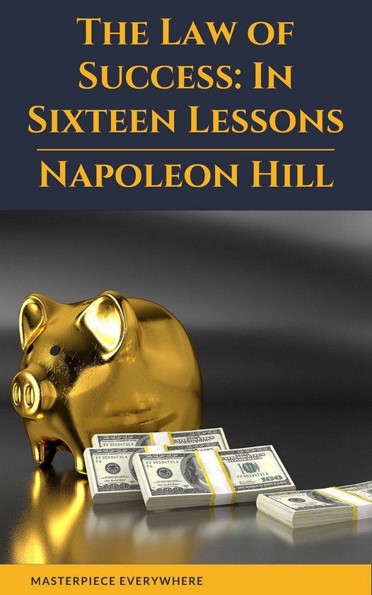 The Law of Success: In Sixteen Lessons - cover