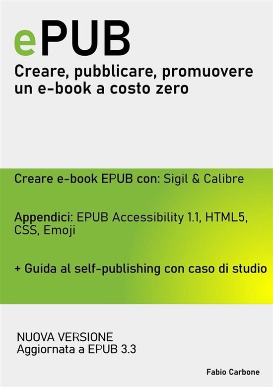 Guida ePUB. Creare, pubblicare, promuovere un e-book a costo ... - cover