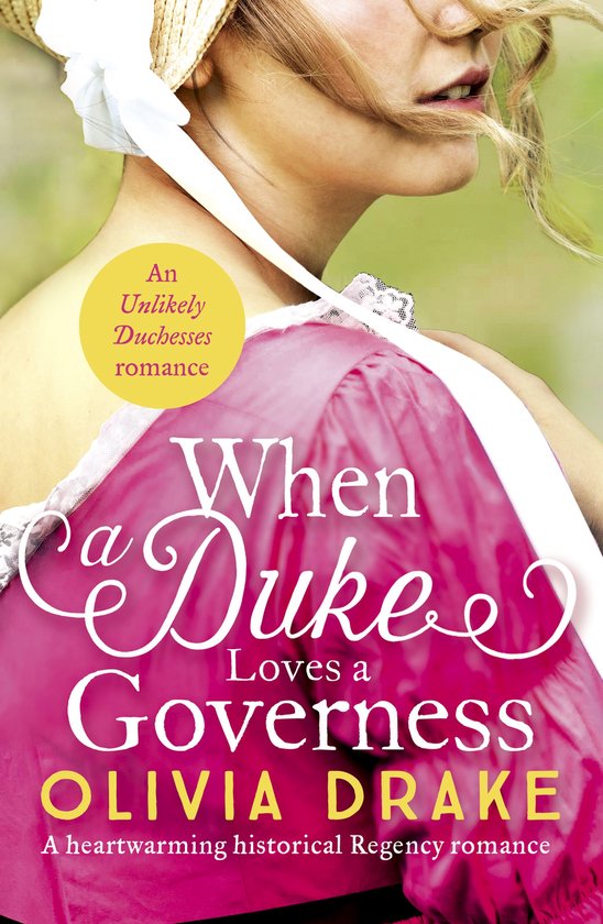 Unlikely Duchesses 3 - When a Duke Loves a Governess - cover