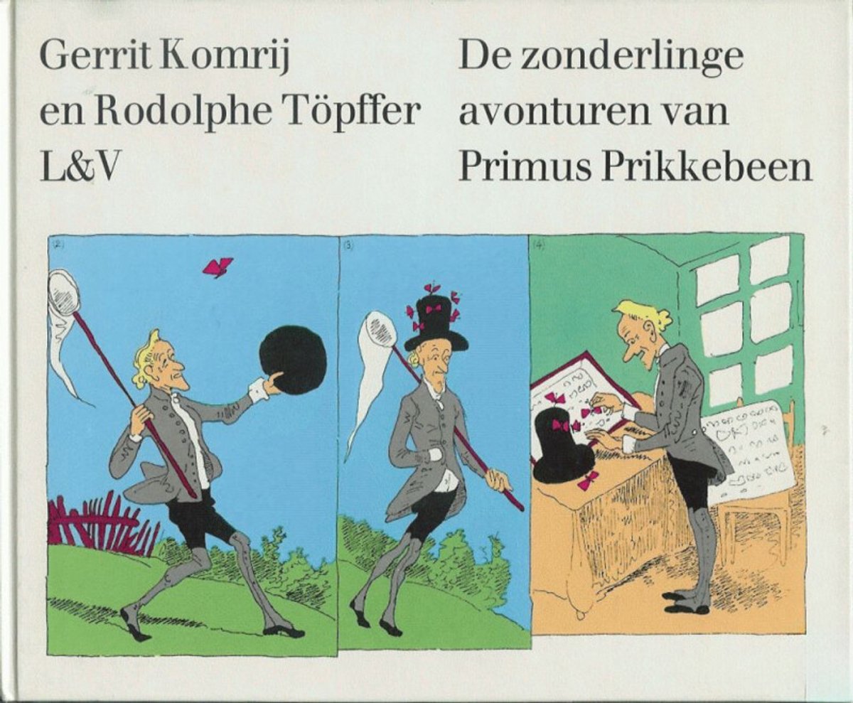 De Zonderlinge Avonturen Van Primus Prikkebeen van Gerrit Komrij