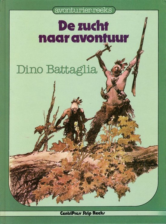 9789030506058 - Dino Battaglia - De zucht naar avontuur