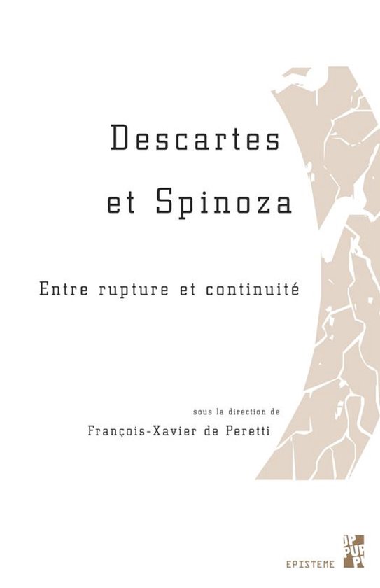 Épistémè - Descartes et Spinoza