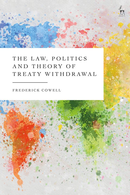 The Law, Politics and Theory of Treaty Withdrawal - cover