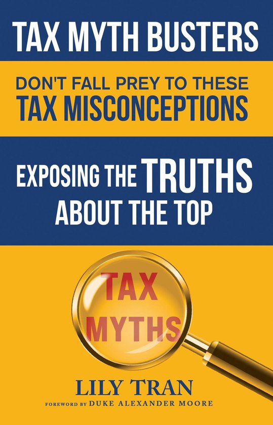 Tax Myth Busters Don't Fall Prey to These Tax Misconceptions - cover
