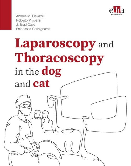 Laparoscopy and Thoracoscopy in the Dog and Cat - cover