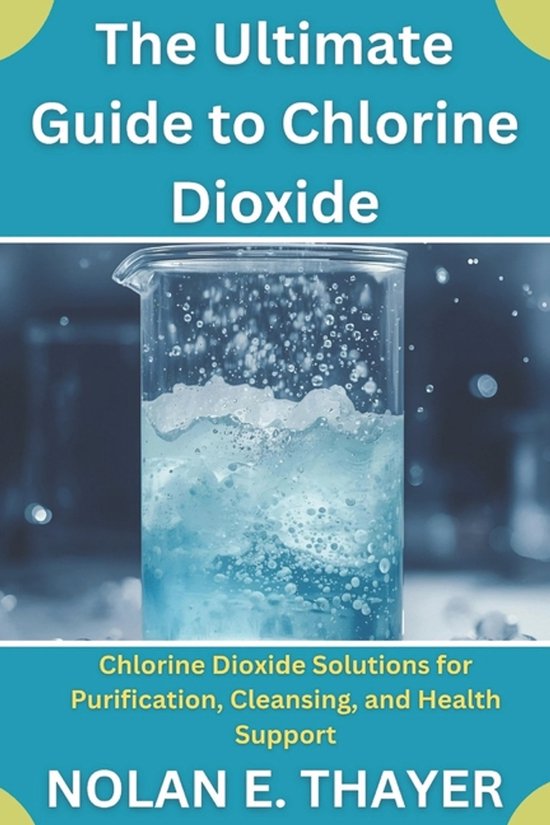 The Ultimate Guide to Chlorine Dioxide - cover
