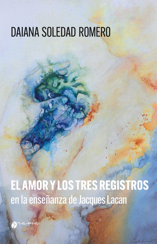 El amor y los tres registros en la enseñanza de Jacques Lac ... - cover