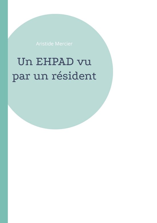 Un EHPAD vu par un résident - cover