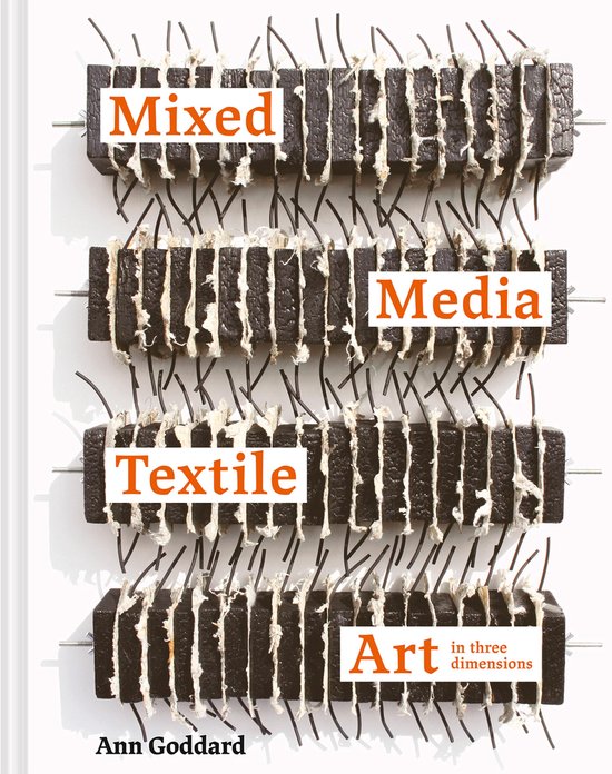 Mixed Media Textile Art in Three Dimensions - cover