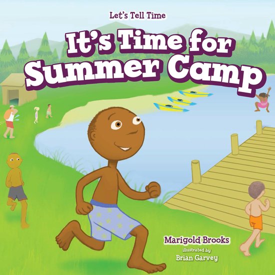 It's Time for Summer Camp