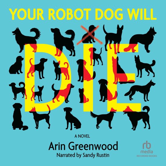 Your Robot Dog Will Die - cover