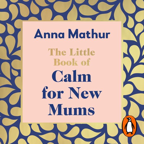 The Little Book of Calm for New Mums - cover