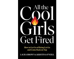 All the Cool Girls Get Fired