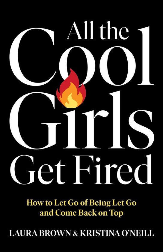 All the Cool Girls Get Fired - cover